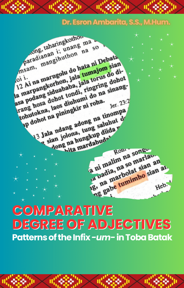 COMPARATIVE DEGREE OF ADJECTIVES: Patterns of the Infix -um- in Toba Batak