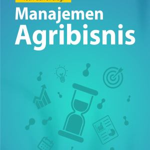 TEORI DAN STRATEGI MANAJEMEN AGRIBISNIS