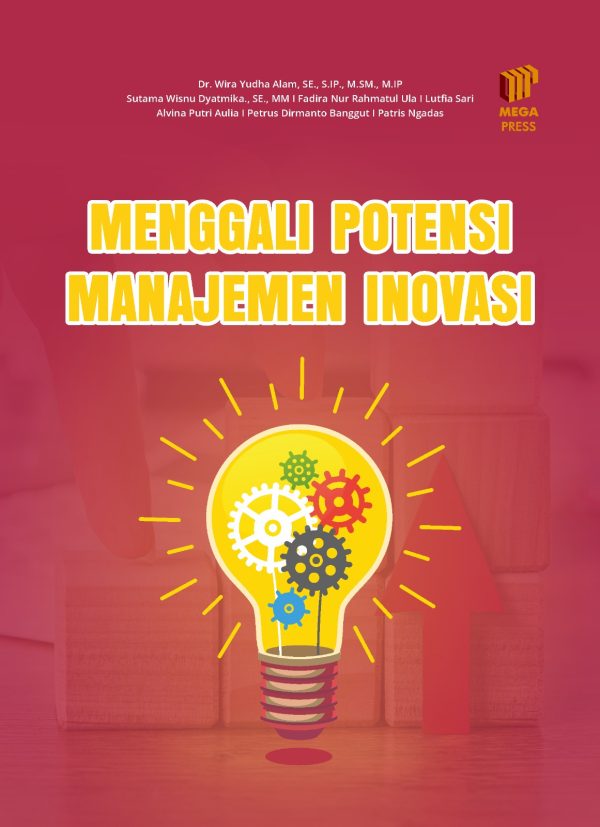 MENGGALI POTENSI MANAJEMEN INOVASI