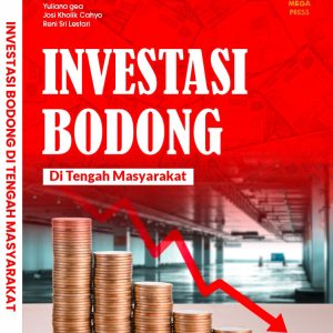 INVESTASI BODONG DI TENGAH MASYARAKAT
