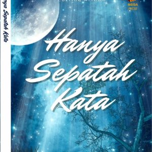 Hanya Sepatah Kata